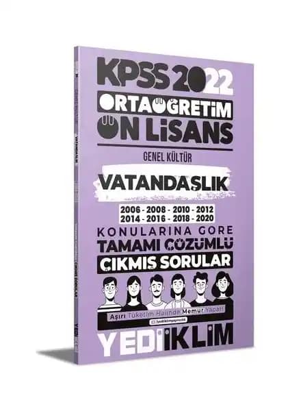 Yediiklim Yayınları KPSS 2022 Ortaöğretim ve Ön Lisans Genel Kültür Vatandaşlık Çıkmış Sorular