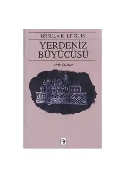 Yerdeniz Büyücüsü: Ursula K. Le Guin’in Fantastik Dünyasında Derin Bir Yolculuk