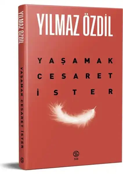 Yılmaz Özdil'in 'Yaşamak Cesaret İster' Kitabı İncelemesi ve Temel Özellikleri