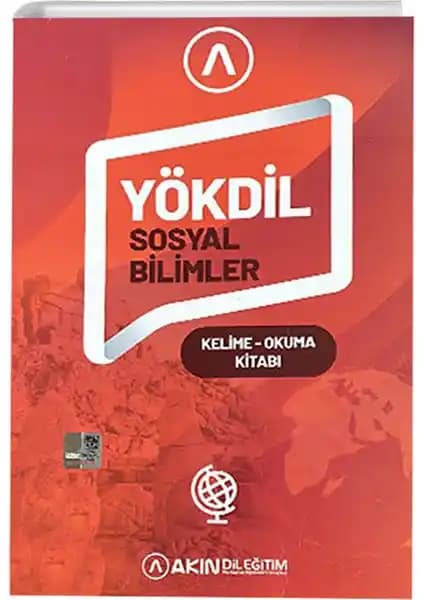 YÖKDİL Sosyal Bilimler Kelime ve Okuma Kitabı: Sınava Hazırlık ve Kelime Geliştirme Rehberi