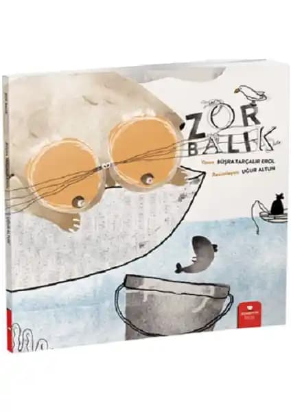 Zor Balık: Zorbalık ve Empatiyi Öğreten Çocuklar İçin Eğitici Hikaye Kitabı