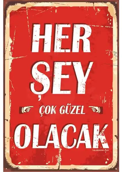 Hayat Her Şey Çok Güzel Olacak Vintage Ahşap Poster Dekorasyon İçin Uygun