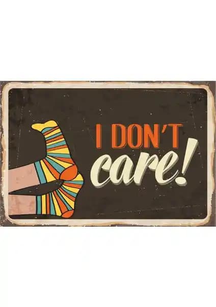 Hayat Poster I Don't Care Umrumda Değil Retro Vintage Ahşap Duvar Dekoru 20x30 cm