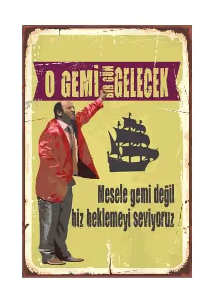 Hayat Poster O Gemi Gelecek Leyla ile Mecnun Vintage Ahşap Poster Dekorasyon Ürünü