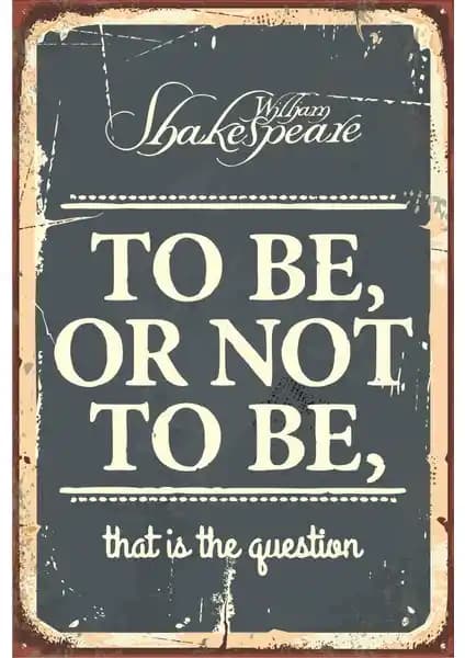 Hayat Poster Olmak Ya Da Olmamak Retro Vintage Ahşap Dekoratif Poster 20x30 cm