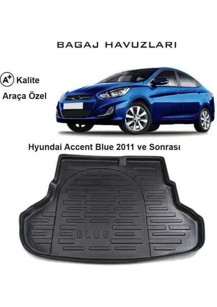 Hyundai Accent Blue 2011 ve Sonrası İçin Dayanıklı 3D Bagaj Havuzu Çözümü