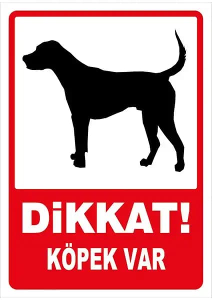 İyi Olsun Dikkat Köpek Var Uyarı İkaz Levhası Dekota Güvenlik ve Dış Mekan Kullanımı İçin