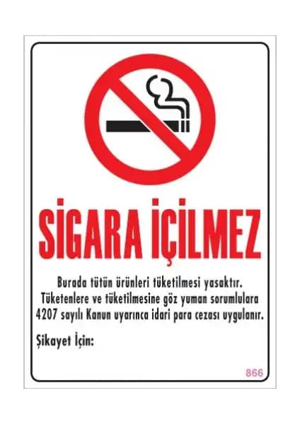 Sigara İçilmeyen Alanlar İçin Güçlü ve Dayanıklı Uyarı Levhası 25x35 cm