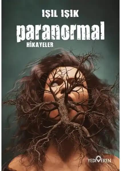 Işıl Işık'ın Paranormal ve Gizemli Hikayeleri Karşılaştırması ve İncelemesi