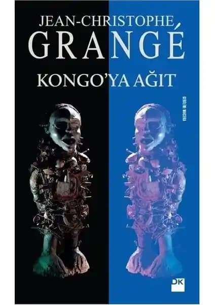 Jean-Christophe Grange'in Kongo'ya Ağıt ve Küllerin Günü Romanlarının Karşılaştırması
