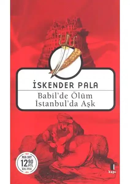Türk Edebiyatının İki Önemli Romanı: Babil'de Ölüm İstanbul'da Aşk ve Konstantiniyye Oteli