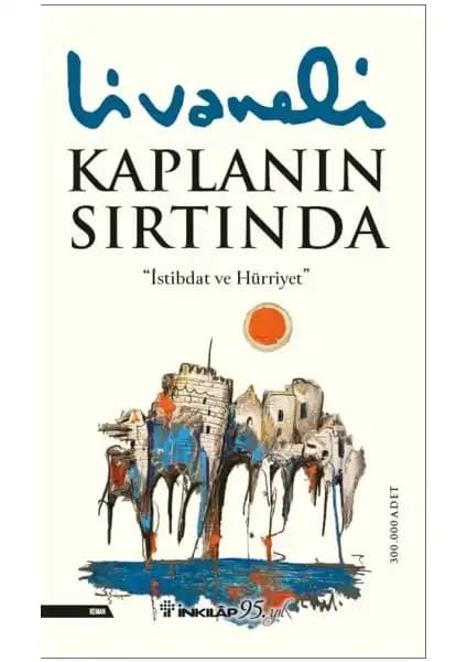 Zülfü Livaneli'nin iki önemli eseri: Engereğin Gözü ve Kaplanın Sırtında karşılaştırması 2