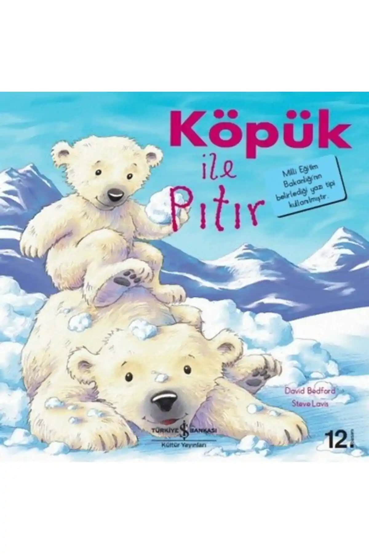 Köpük ile Pıtır ve Utangaç Ayı Monti: Çocuklar İçin Eğlenceli ve Eğitici Hikaye Kitapları