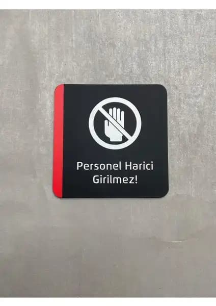Yönline Colour Seri Personel Harici Girilmez Uyarı Levhası Güvenlik ve Güvenlik Önlemleri